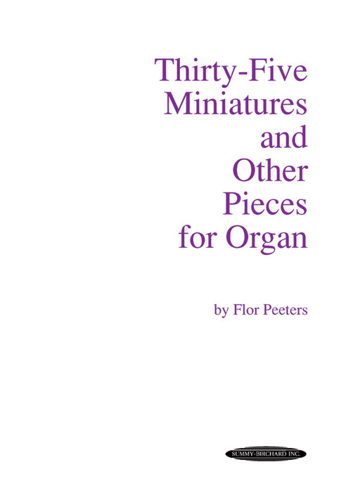 Thirty-Five Miniatures and Other Pieces for Organ 佩特斯 小品 管風琴 | 小雅音樂 Hsiaoya Music