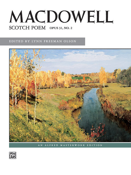 MacDowell: Scotch Poem, Opus 31, No. 2 麥克道爾 作品 | 小雅音樂 Hsiaoya Music
