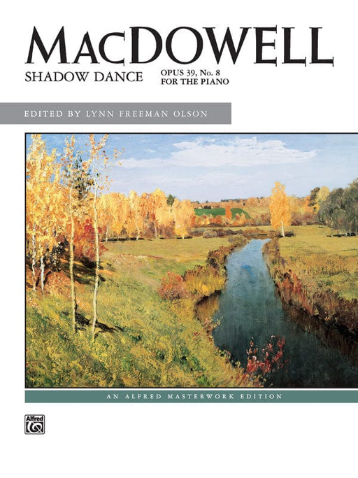MacDowell: Shadow Dance, Opus 39, No. 8 麥克道爾 舞曲 作品 | 小雅音樂 Hsiaoya Music