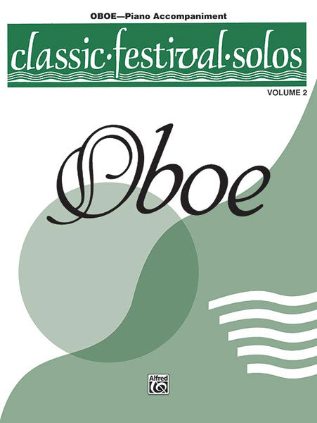 Classic Festival Solos (Oboe), Volume 2 Piano Acc. 獨奏 雙簧管 鋼琴 | 小雅音樂 Hsiaoya Music