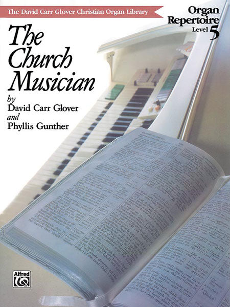 The Church Musician Organ Repertoire, Level 5 管風琴 | 小雅音樂 Hsiaoya Music