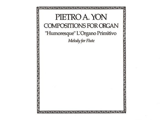 Humoresque L'Organo Primitivo Melody for Flute 幽默曲管風琴 旋律 長笛 | 小雅音樂 Hsiaoya Music