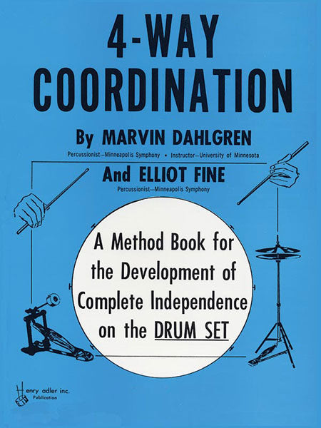 4-Way Coordination A Method Book for the Development of Complete Independence on the Drum Set 鼓 | 小雅音樂 Hsiaoya Music