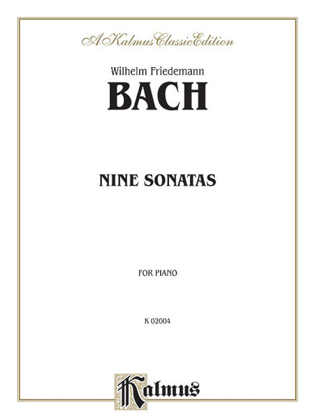 Nine Sonatas 巴赫威廉‧弗利德曼 奏鳴曲 | 小雅音樂 Hsiaoya Music