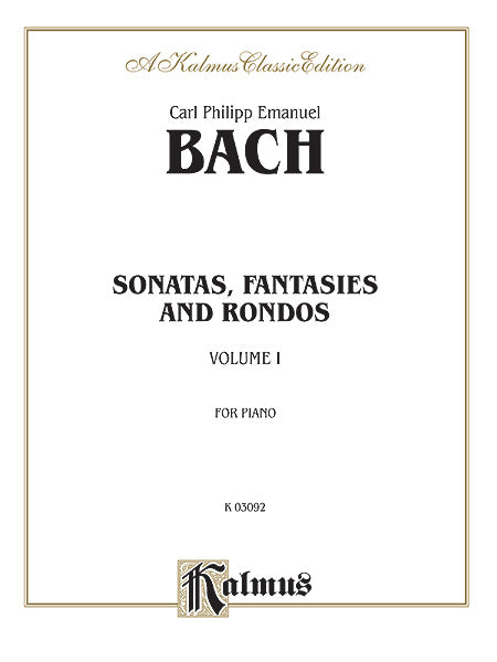 Sonatas, Fantasias & Rondos, Volume I 巴赫卡爾‧菲利普‧艾曼紐 奏鳴曲 幻想曲 迴旋曲 | 小雅音樂 Hsiaoya Music