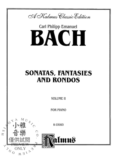 Sonatas, Fantasias & Rondos, Volume II 巴赫卡爾‧菲利普‧艾曼紐 奏鳴曲 幻想曲 迴旋曲 | 小雅音樂 Hsiaoya Music