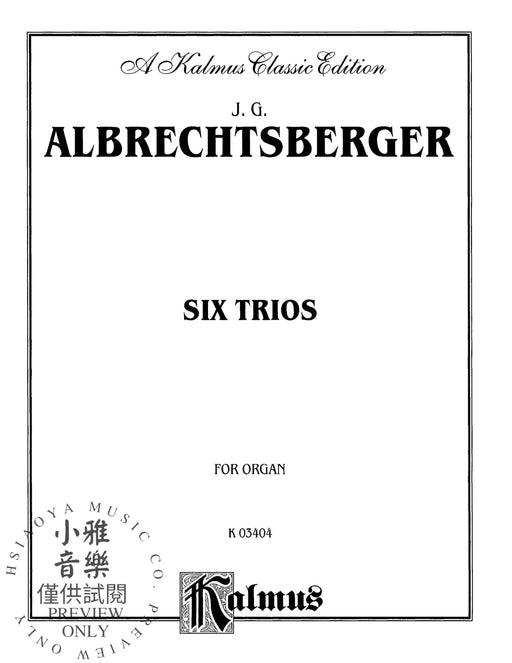 Six Trios for Organ 阿布雷希茨貝格 三重奏 管風琴 | 小雅音樂 Hsiaoya Music