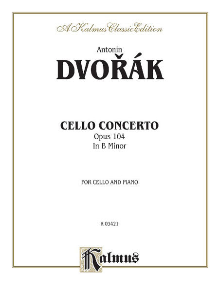 Cello Concerto, Opus 104 德弗札克 大提琴 協奏曲 作品 | 小雅音樂 Hsiaoya Music
