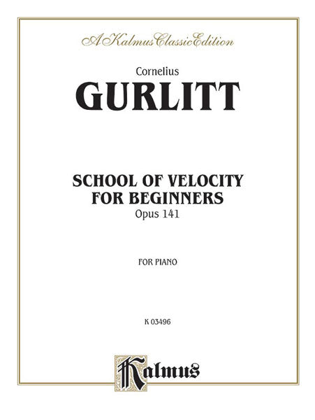 School of Velocity for Beginners, Opus 141 顧利特柯內流斯 作品 | 小雅音樂 Hsiaoya Music