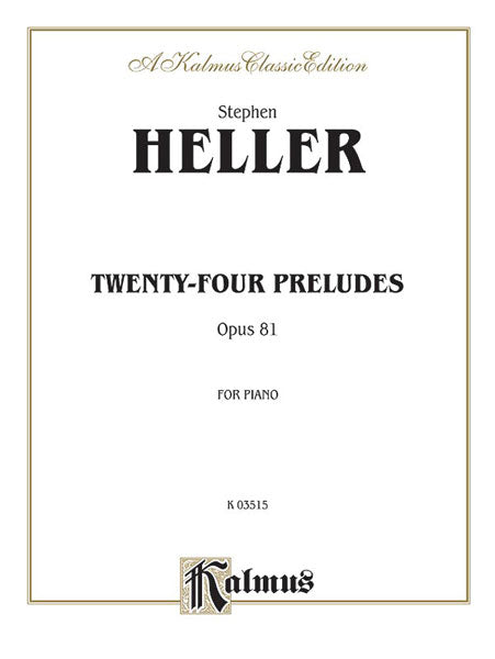 Twenty-Four Preludes, Opus 81 黑勒史提芬 前奏曲 作品 | 小雅音樂 Hsiaoya Music