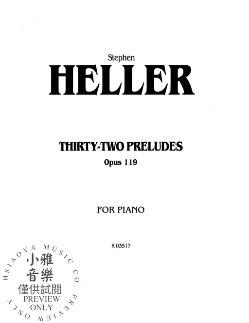 Thirty-Two Preludes, Opus 119 黑勒史提芬 前奏曲 作品 | 小雅音樂 Hsiaoya Music