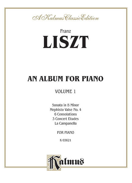 An Album for Piano, Volume 1 李斯特 鋼琴 | 小雅音樂 Hsiaoya Music