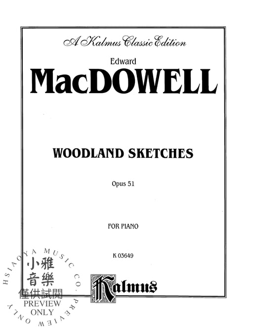 Woodland Sketches, Opus 51 麥克道爾 作品 | 小雅音樂 Hsiaoya Music