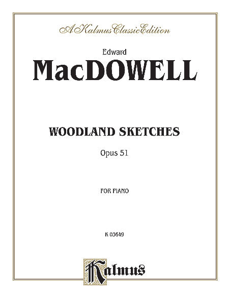 Woodland Sketches, Opus 51 麥克道爾 作品 | 小雅音樂 Hsiaoya Music