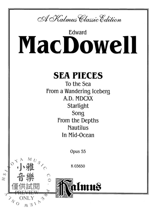Sea Pieces, Opus 55 麥克道爾 小品 作品 | 小雅音樂 Hsiaoya Music