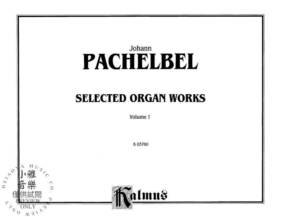 Selected Organ Works, Volume I 帕海貝爾約翰 管風琴 | 小雅音樂 Hsiaoya Music
