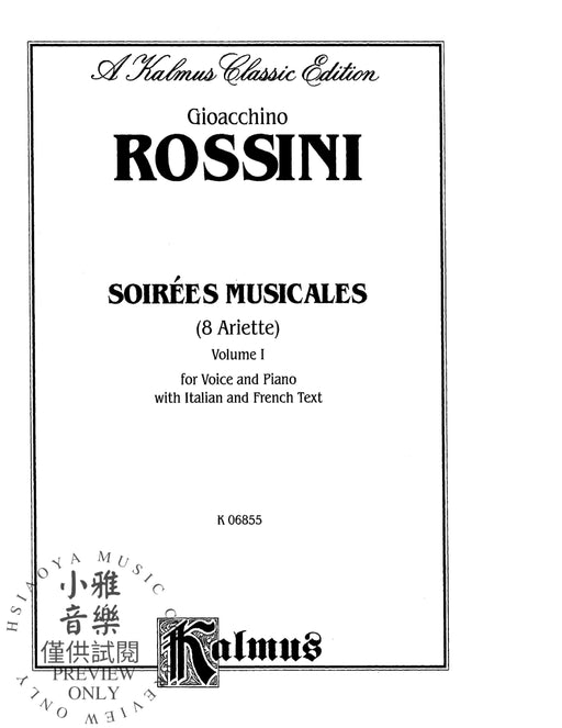 Soirées Musicales, Volume I, Nos. 1-8 (8 Ariette) For Voice and Piano with Italian and French Text 羅西尼 鋼琴 | 小雅音樂 Hsiaoya Music