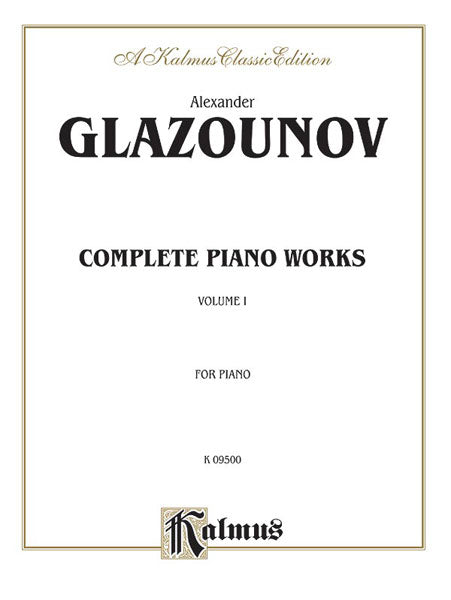 Complete Works, Volume I 葛拉祖諾夫 | 小雅音樂 Hsiaoya Music