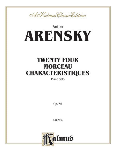 Twenty-Four Morceau Characteristiques, Opus 36 阿倫斯基 作品 | 小雅音樂 Hsiaoya Music
