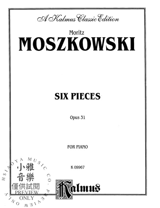 Six Pieces, Opus 31 莫什科夫斯基 小品 作品 | 小雅音樂 Hsiaoya Music