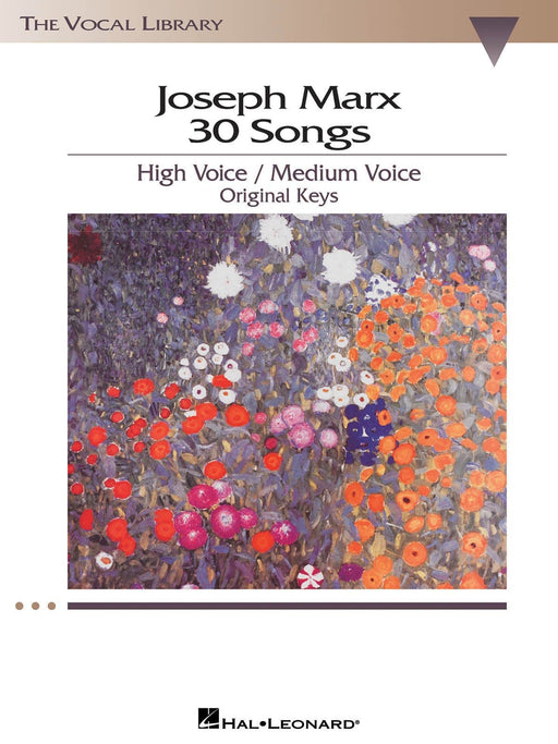 Joseph Marx - 30 Songs Original Keys for High Voice/Medium Voice The Vocal Library 馬克思,約瑟夫 高音 | 小雅音樂 Hsiaoya Music