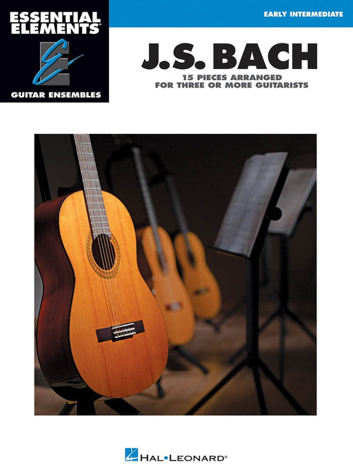 J.S. Bach - 15 Pieces Arranged for Three or More Guitarists Essential Elements Guitar Ensembles Early Intermediate Level 巴赫約翰‧瑟巴斯提安 小品 吉他 | 小雅音樂 Hsiaoya Music