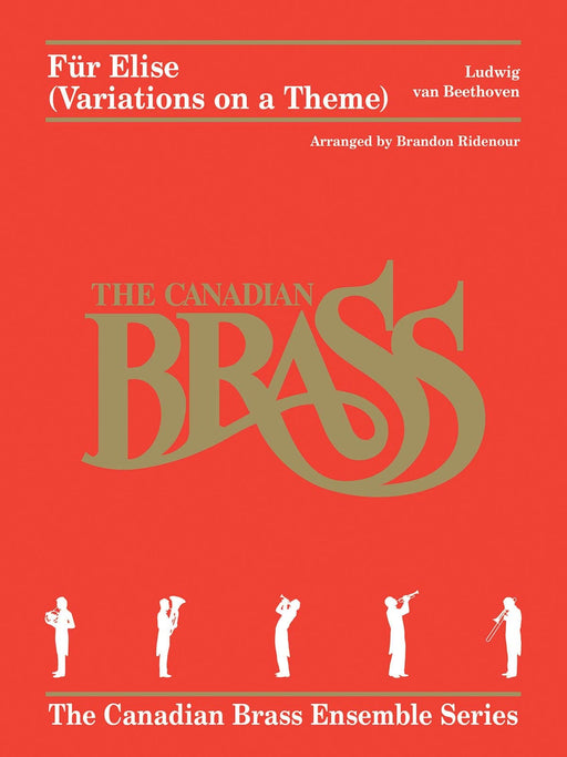 Für Elise (Variations on a Theme) The Canadian Brass Ensemble Series Brass Quintet 貝多芬 變奏曲 變奏曲 銅管五重奏 | 小雅音樂 Hsiaoya Music