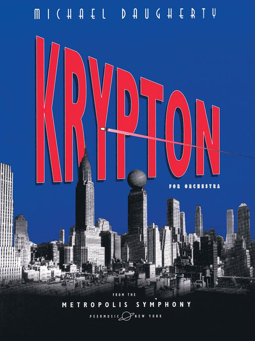 METROPOLIS SYMPHONY: II. Krypton for Orchestra Full Score 道格爾提 大總譜 | 小雅音樂 Hsiaoya Music