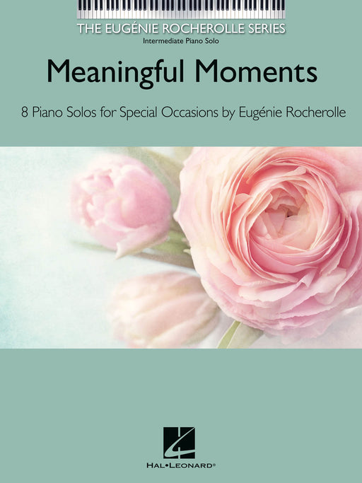 Meaningful Moments The Eugénie Rocherolle Series Intermediate Piano Solos 鋼琴 獨奏 | 小雅音樂 Hsiaoya Music