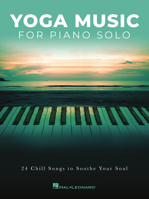 Yoga Music for Piano Solo 24 Chill Songs to Soothe Your Soul 鋼琴 獨奏 靈魂樂 | 小雅音樂 Hsiaoya Music