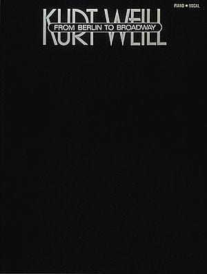Kurt Weill - From Berlin To Broadway 懷爾 百老匯 | 小雅音樂 Hsiaoya Music