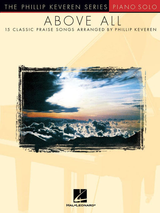 Above All arr. Phillip Keveren The Phillip Keveren Series Piano Solo 鋼琴 獨奏 | 小雅音樂 Hsiaoya Music