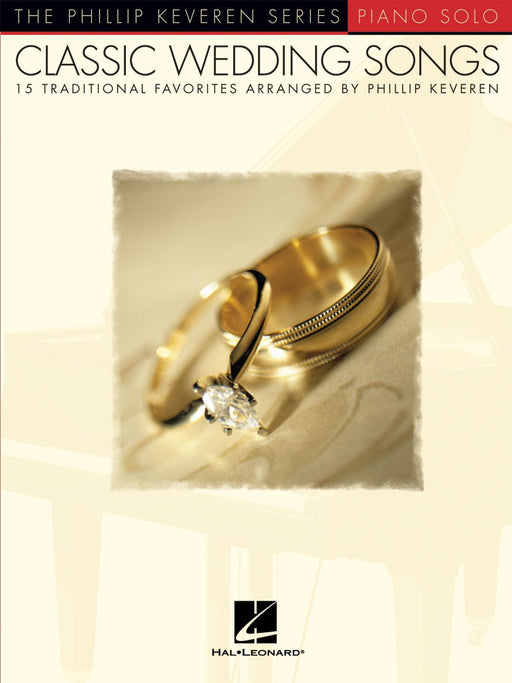 Classic Wedding Songs 15 Traditional Favorites Arranged by Phillip Keveren | 小雅音樂 Hsiaoya Music