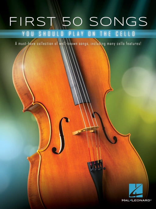 First 50 Songs You Should Play on Cello A Must-Have Collection of Well-Known Songs, Including Many Cello Features 大提琴 | 小雅音樂 Hsiaoya Music