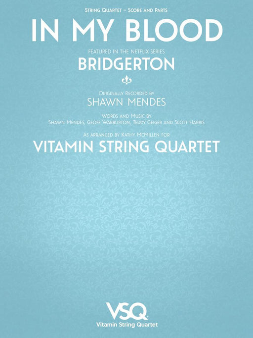 In My Blood - featured in the Netflix Series Bridgerton for String Quartet 弦樂四重奏 | 小雅音樂 Hsiaoya Music