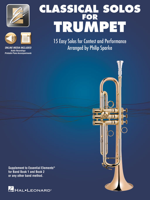 Classical Solos for Trumpet 15 Easy Solos for Contest and Performance with Online Audio & Printable Piano Accompaniments 小號 古典 小號 鋼琴 伴奏 | 小雅音樂 Hsiaoya Music