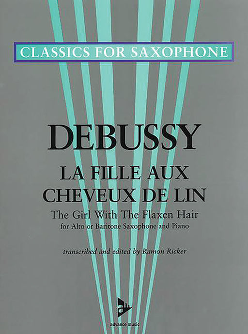 La Fille aux Cheveux de Lin (The Girl with the Flaxen Hair) For Alto or Baritone Saxophone and Piano 德布西 棕髮女郎 中音 薩氏管 鋼琴 | 小雅音樂 Hsiaoya Music
