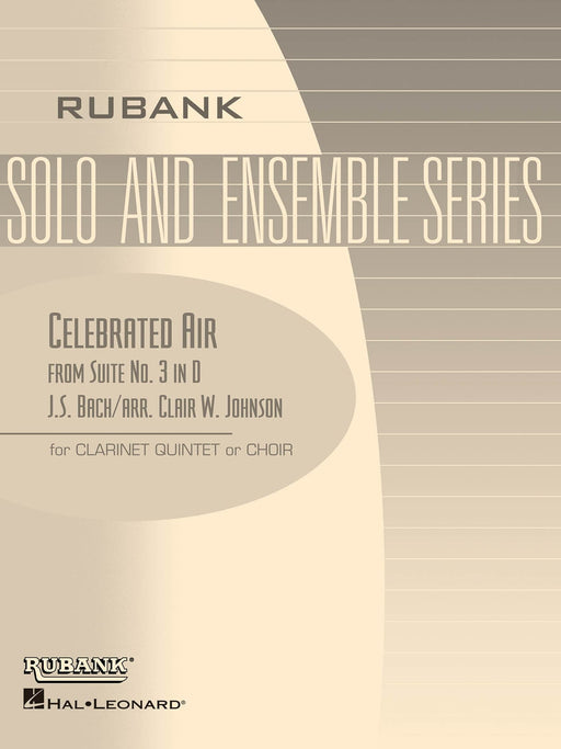 Celebrated Air (from Suite No. 3 in D) Clarinet Quintet or Choir - Grade 3 巴赫‧約翰瑟巴斯提安 組曲 五重奏合唱團 豎笛 | 小雅音樂 Hsiaoya Music