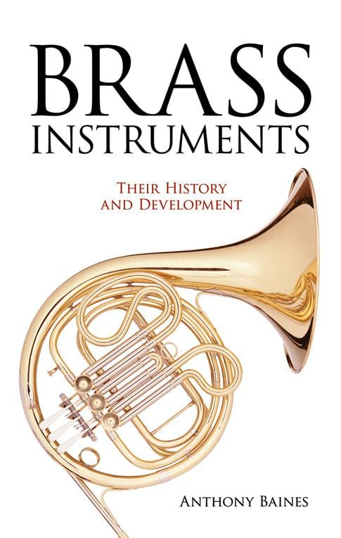 Brass Instruments: Their History and Development 銅管樂器 | 小雅音樂 Hsiaoya Music