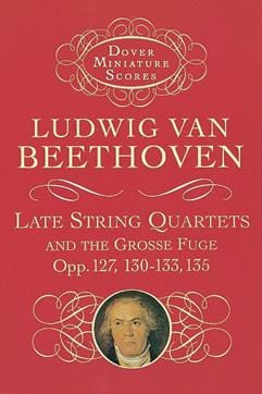 Late String Quartets, Opus 127, 130-133, 135 貝多芬 弦樂 四重奏 作品 | 小雅音樂 Hsiaoya Music