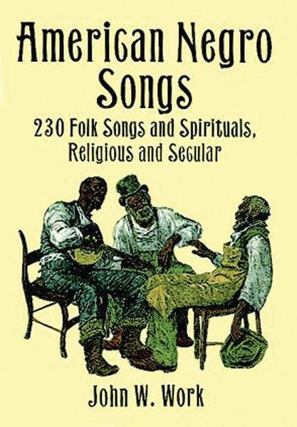 American Negro Songs 230 Folk Songs and Spirituals, Religious, and Secular 民謠 | 小雅音樂 Hsiaoya Music