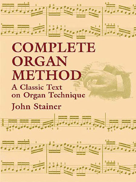 Complete Organ Method A Classic Text on Organ Technique 管風琴 管風琴 | 小雅音樂 Hsiaoya Music