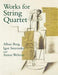 Works for String Quartet 弦樂四重奏 | 小雅音樂 Hsiaoya Music