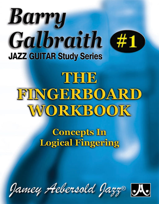 Barry Galbraith Jazz Guitar Study Series # 1: The Fingerboard Workbook Concepts In Logical Fingering 爵士音樂吉他 | 小雅音樂 Hsiaoya Music