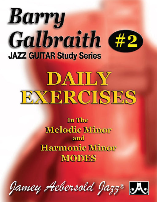 Barry Galbraith Jazz Guitar Study Series #2: Daily Exercises In the Melodic Minor and Harmonic Minor Modes 爵士音樂吉他 每日練習 | 小雅音樂 Hsiaoya Music