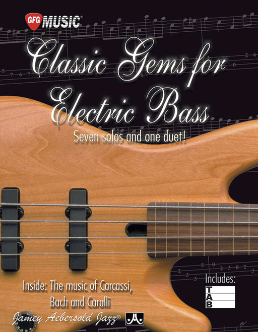Classic Gems for Electric Bass: Seven Solos and One Duet Inside: The Music of Carcassi, Bach, and Carulli 獨奏 二重奏 | 小雅音樂 Hsiaoya Music