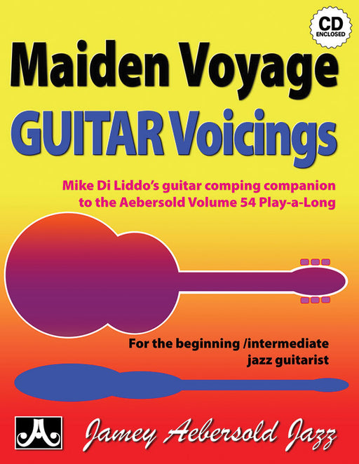 Maiden Voyage Guitar Voicings Mike Di Liddo's Guitar Comping Companion to the Aebersold Volume 54 Play-A-Long 吉他 | 小雅音樂 Hsiaoya Music
