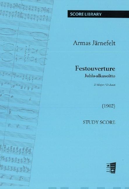 Festouverture D major - Juhla-alkusoitto 大調 總譜 芬尼卡·蓋爾曼版 | 小雅音樂 Hsiaoya Music