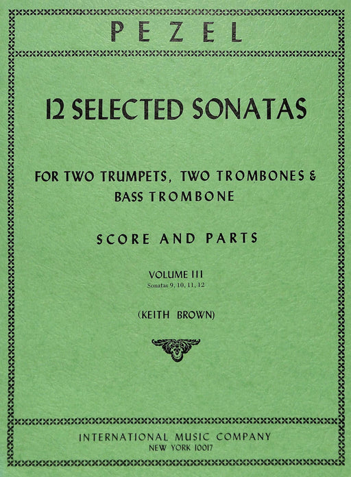 12 Selected Sonatas for 2 Trumpets in C, 2 Tenor Trombones & Bass Trombone - Volume III Sonatas 9-12 奏鳴曲 小號 長號 奏鳴曲 | 小雅音樂 Hsiaoya Music
