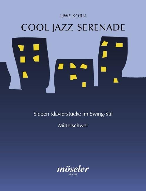 Cool Jazz Serenade Seven piano pieces in the swing style 爵士音樂小夜曲鋼琴小品 搖擺樂風格 鋼琴獨奏 | 小雅音樂 Hsiaoya Music